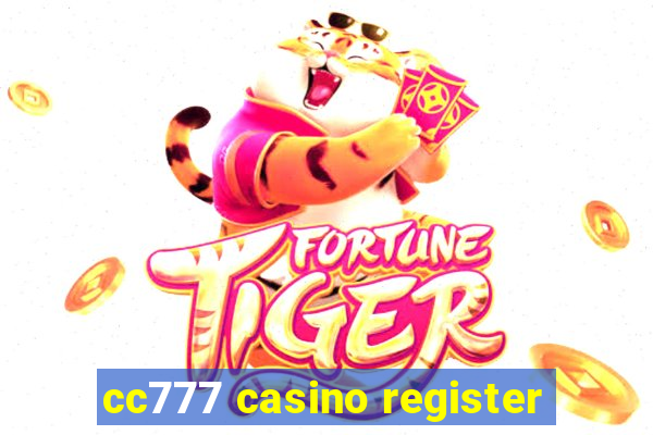 cc777 casino register